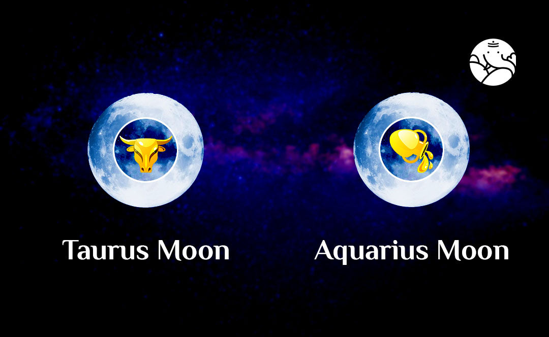 Taurus Moon Aquarius Moon