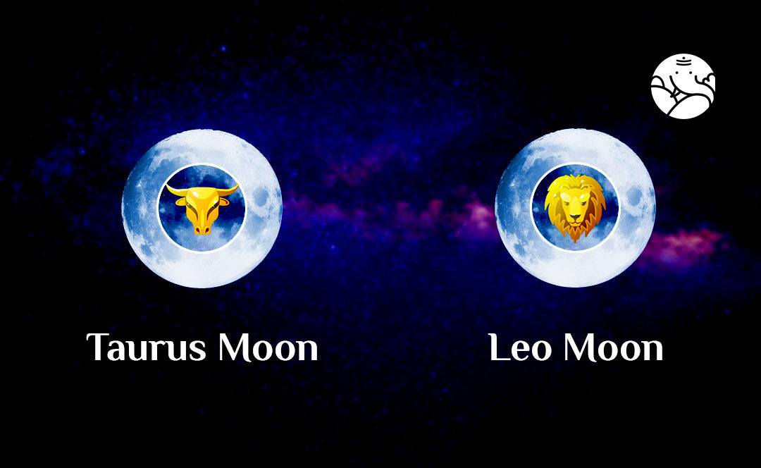 Taurus Moon Leo Moon