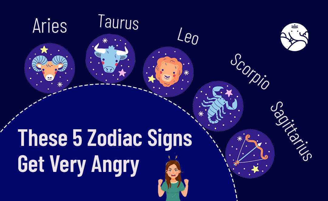 These 5 Zodiac Signs Get Very Angry