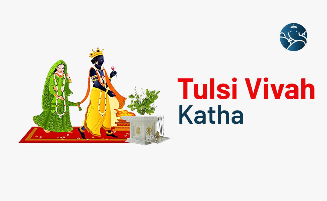 Tulsi Vivah Katha - Spiritual Vibes
