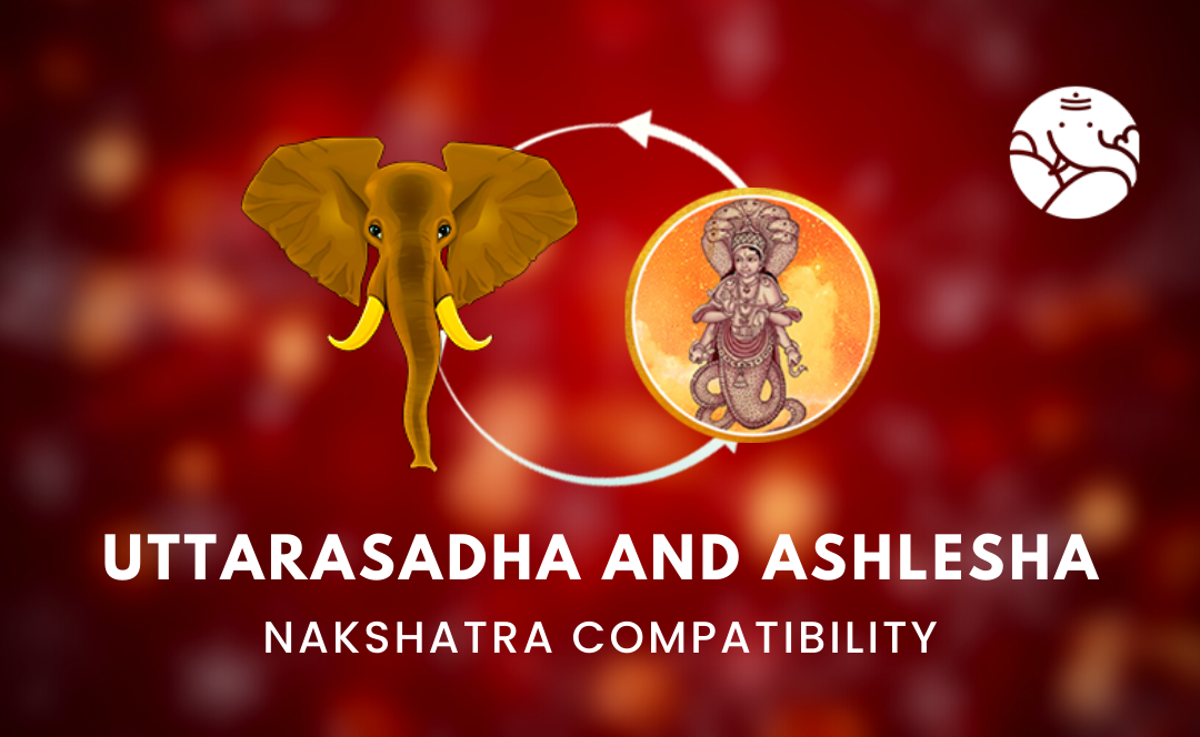 Uttarasadha and Ashlesha Nakshatra Compatibility