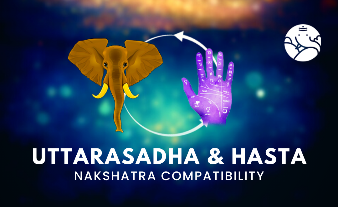 Uttarasadha and Hasta Nakshatra Compatibility