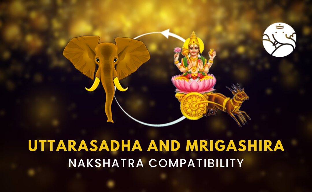Uttarasadha and Mrigashira Nakshatra Compatibility