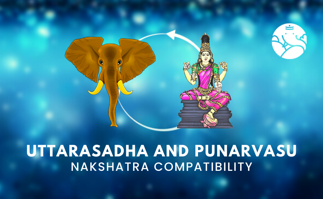 Uttarasadha and Punarvasu Nakshatra Compatibility