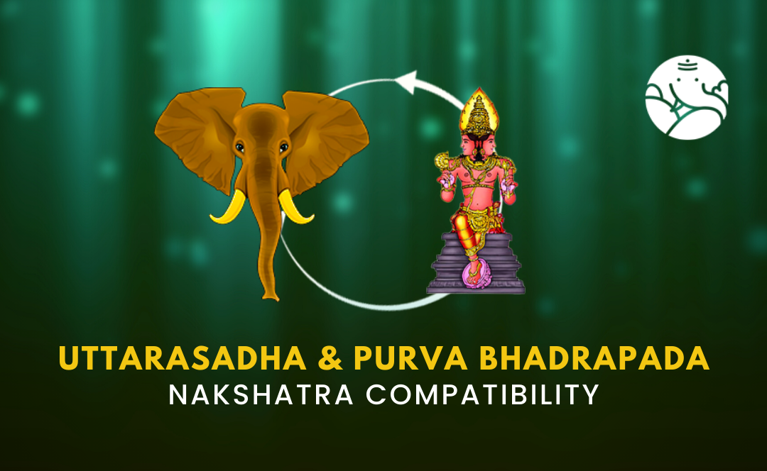 Uttarasadha and Purva Bhadrapada Nakshatra Compatibility