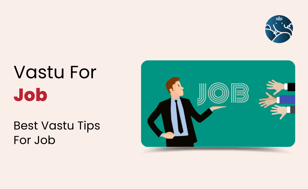 Vastu For Job: Best Vastu Tips For Job