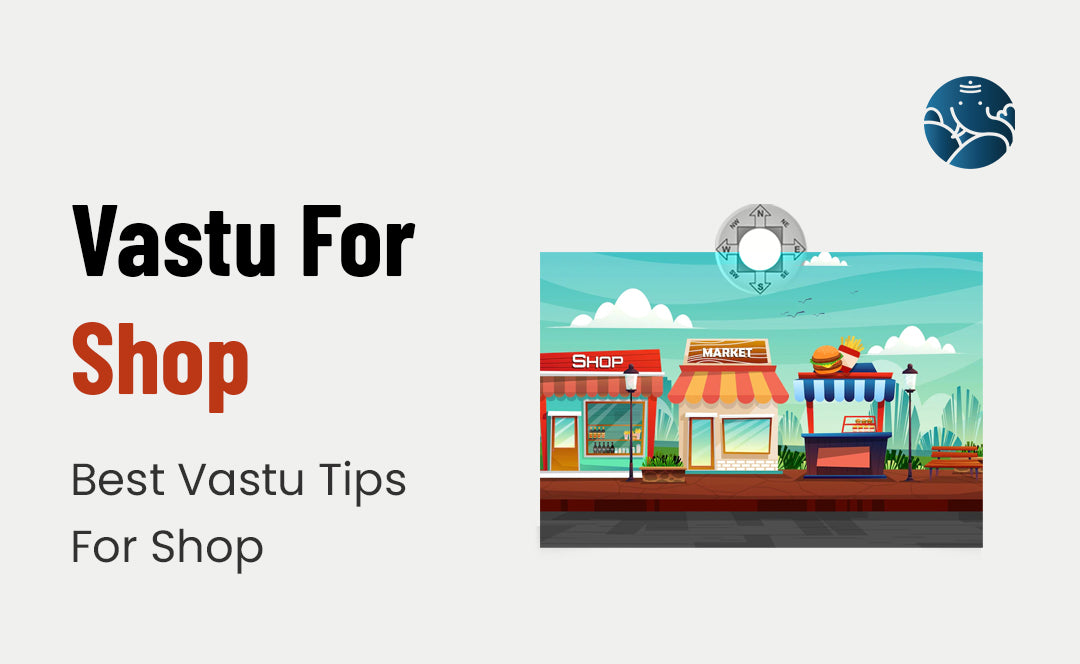 Vastu For Shop: Best Vastu Tips For Shop