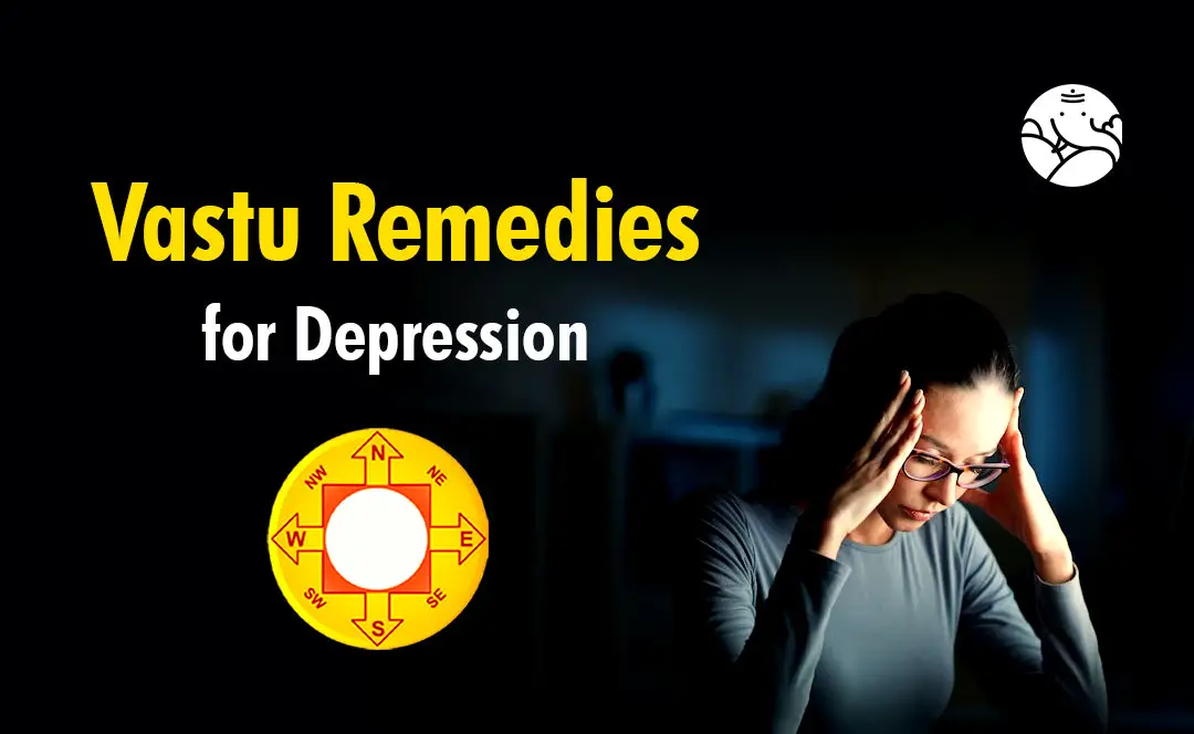 Vastu Remedies for Depression