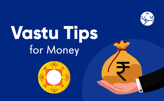 Vastu Tips For Money