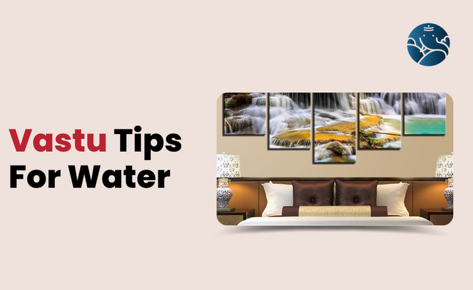 Vastu Tips For Water - Water Direction As Per Vastu