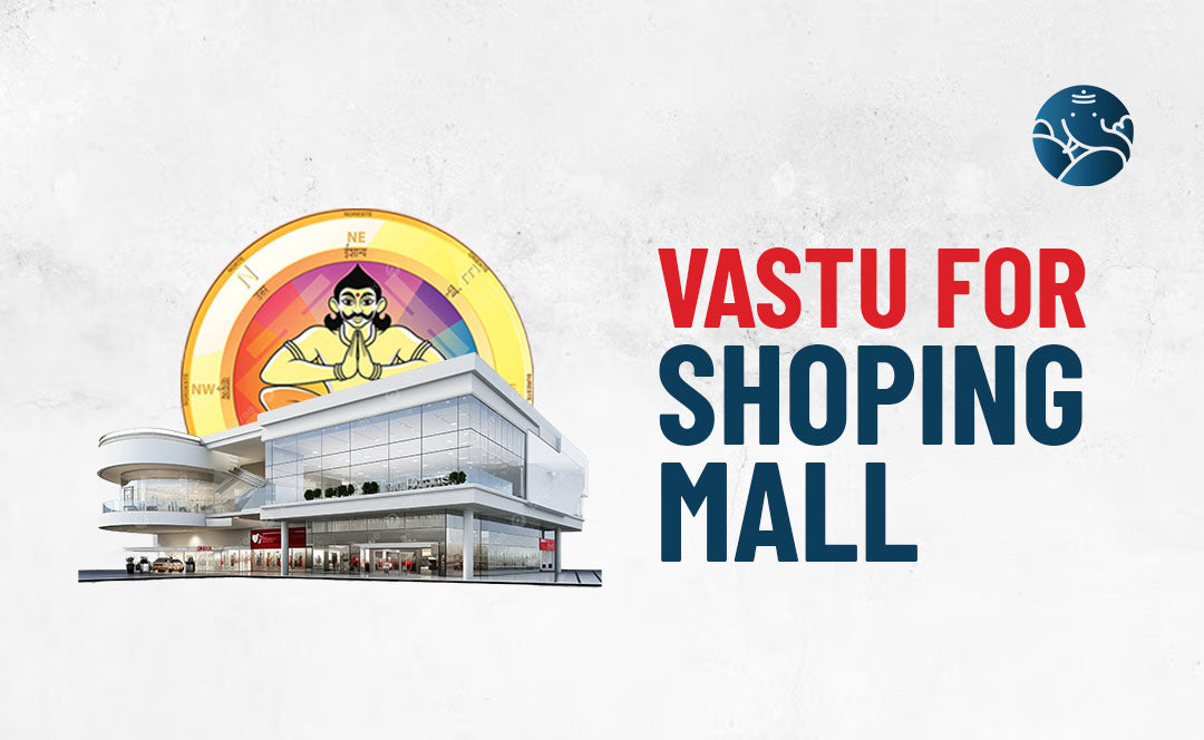 Vastu For Shoping Mall - Vastu Guide