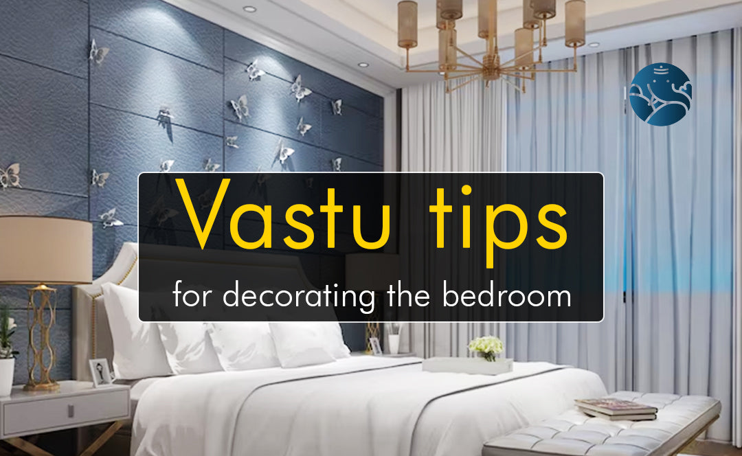 Vastu Tips For Decorating The Bedroom