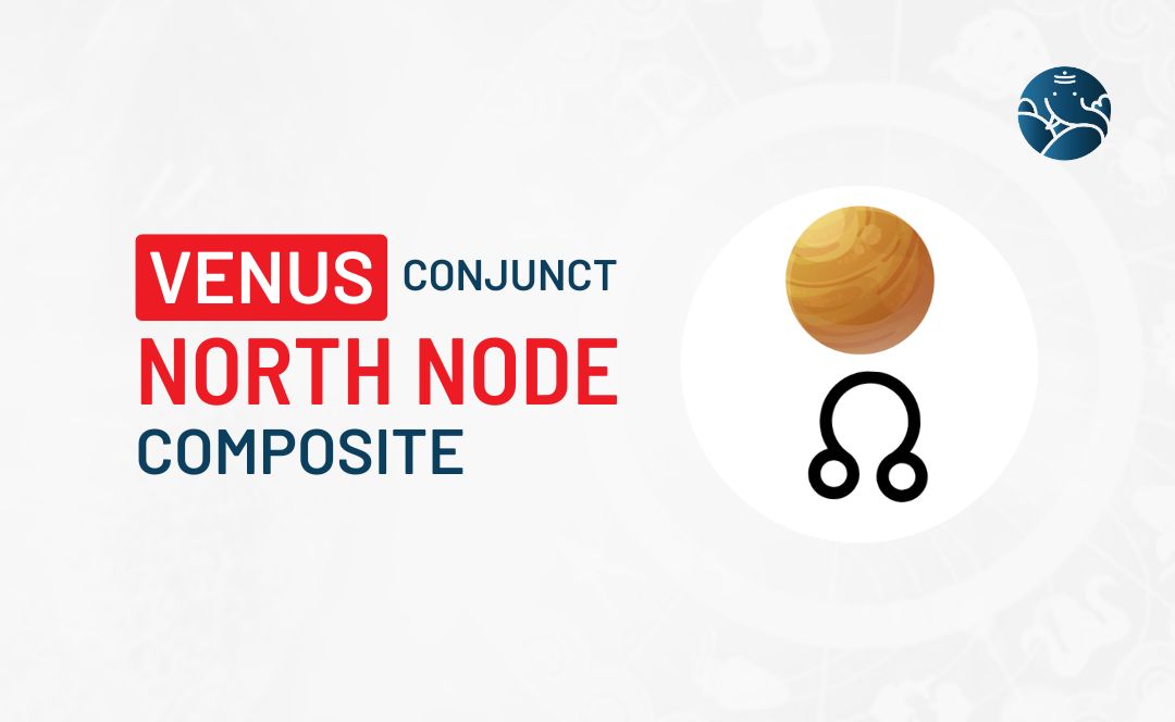 Venus Conjunct North Node Composite