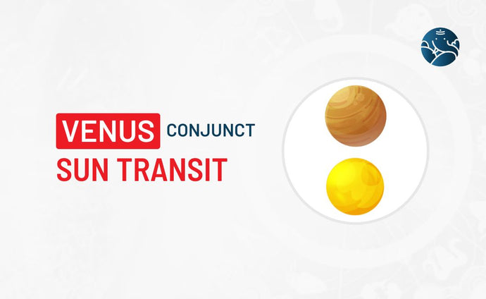 Venus Conjunct Sun Transit