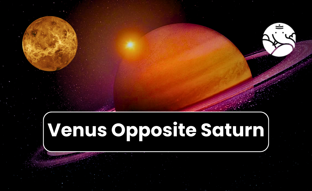 Venus Opposite Saturn