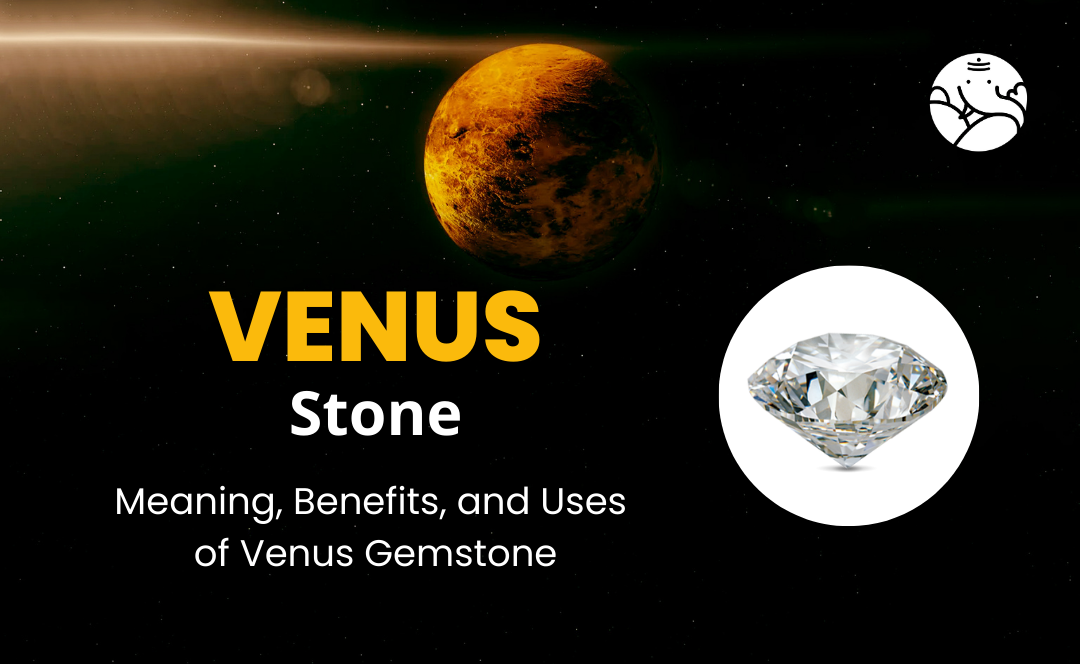 Venus 2025 stone astrology
