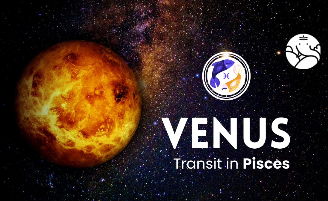Venus Transit in Pisces