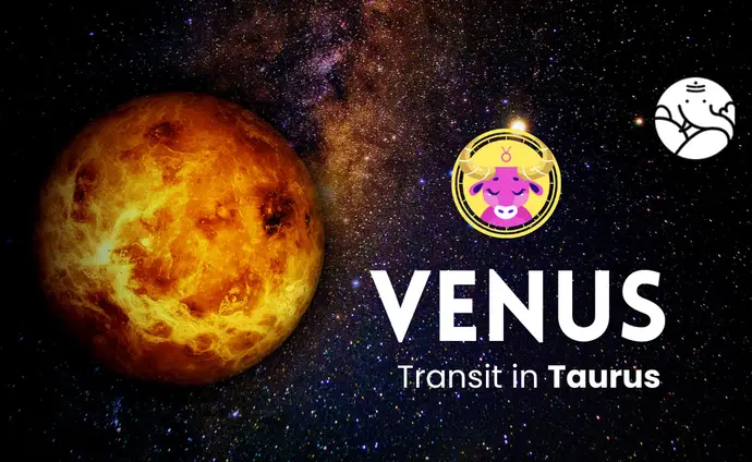 Venus Transit in Taurus