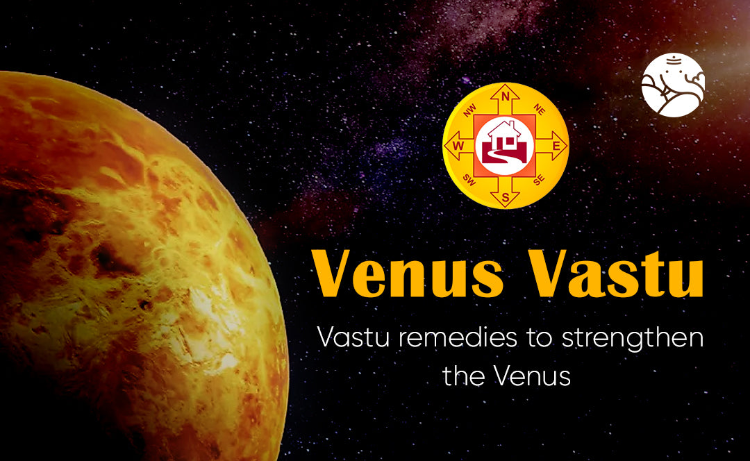 Venus Vastu: Vastu Remedies To Strengthen The Venus