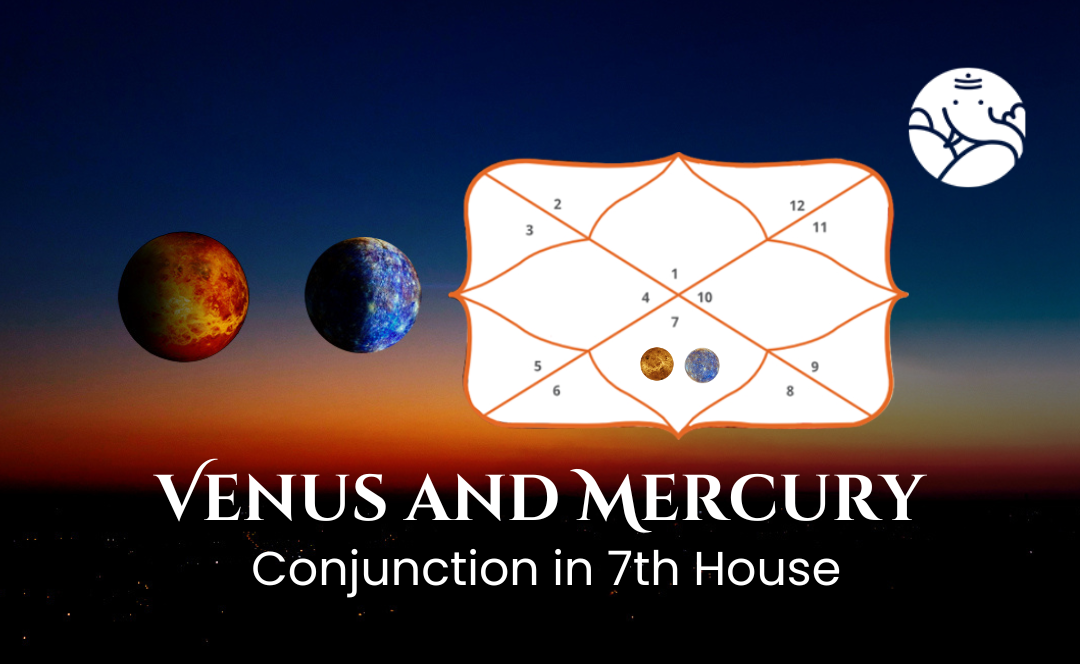 Venus and Mercury Conjunction in 7th house - Know its Effects