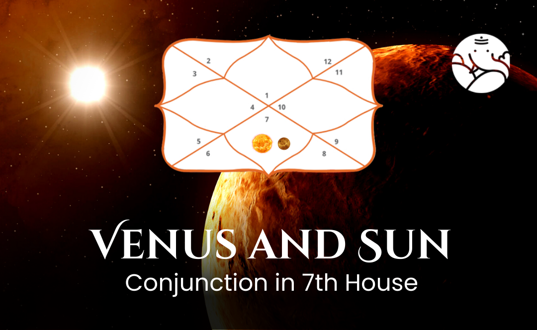 Venus and Sun Conjunction in 7th House