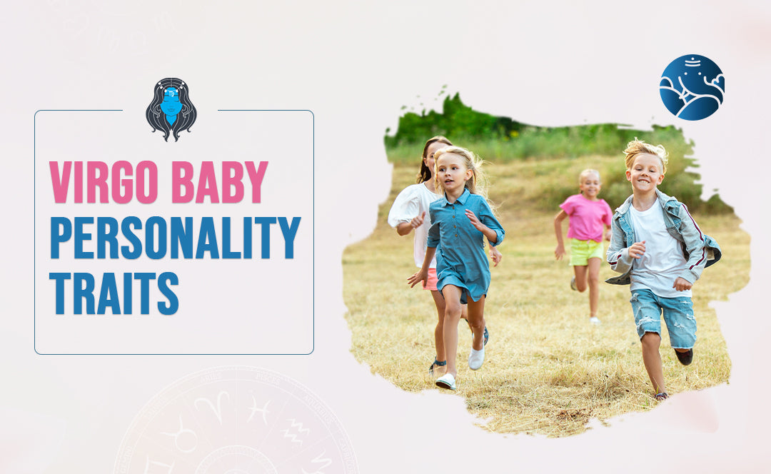 Know About Virgo Baby Personality Traits