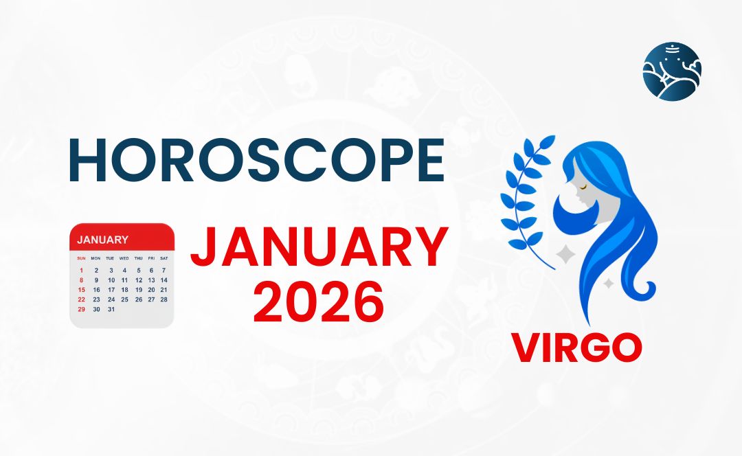 Virgo January 2026 Horoscope - Astrological Guide