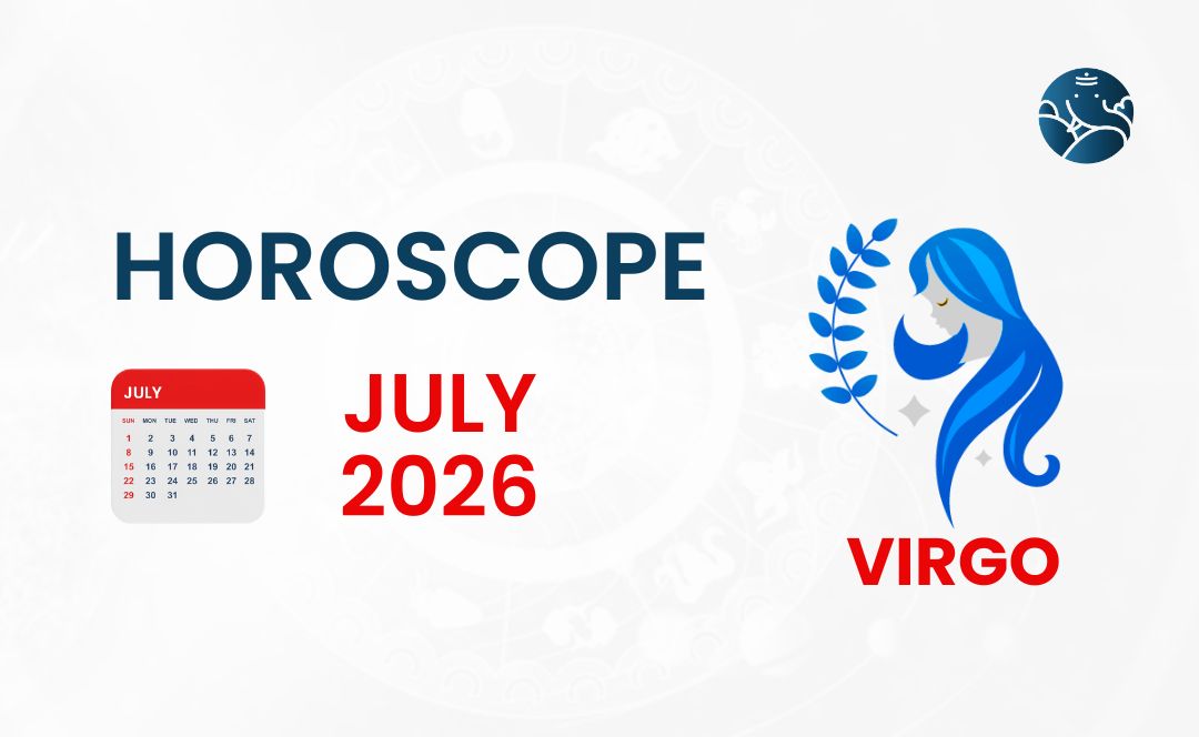 Virgo July 2026 Horoscope - Astrological Guide