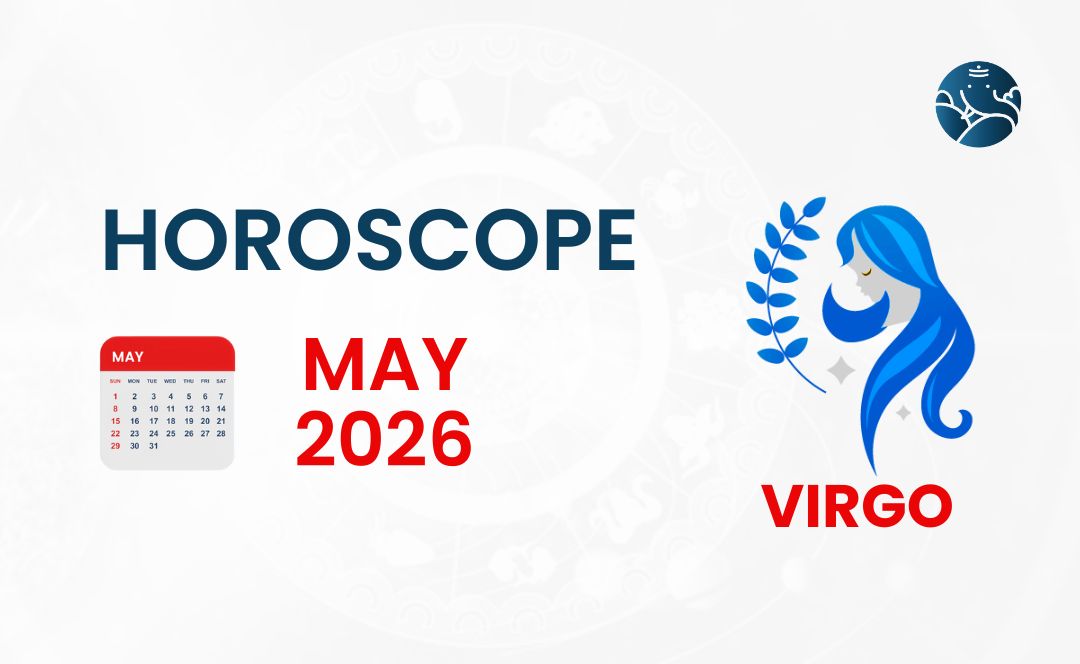 Virgo May 2026 Horoscope - Astrological Guide