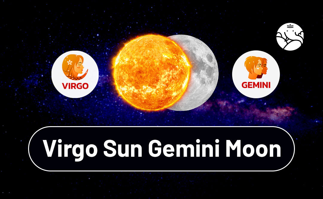 Virgo Sun Gemini Moon