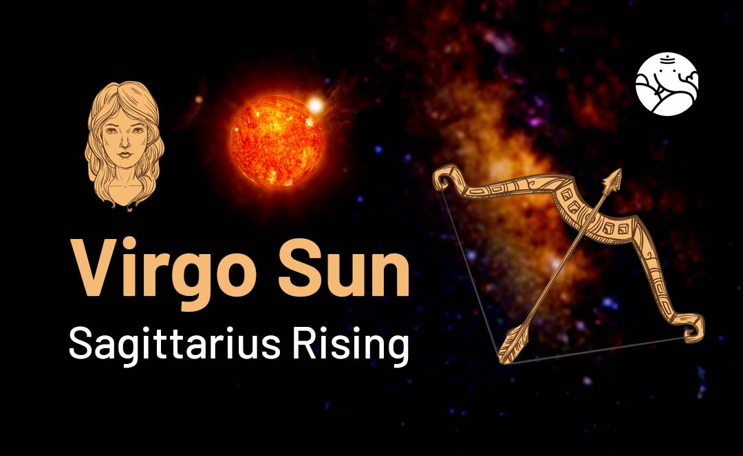Virgo Sun Sagittarius Rising