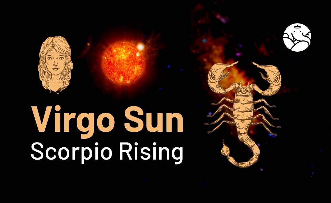 Virgo Sun Scorpio Rising