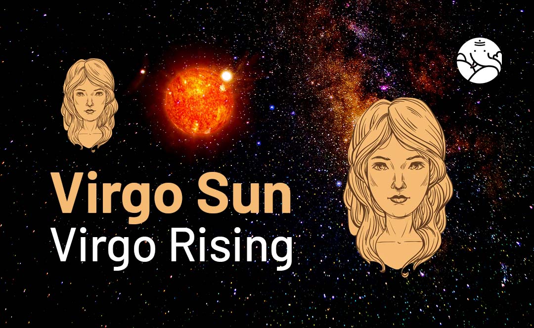 Virgo Sun Virgo Rising: Man & Woman Personality