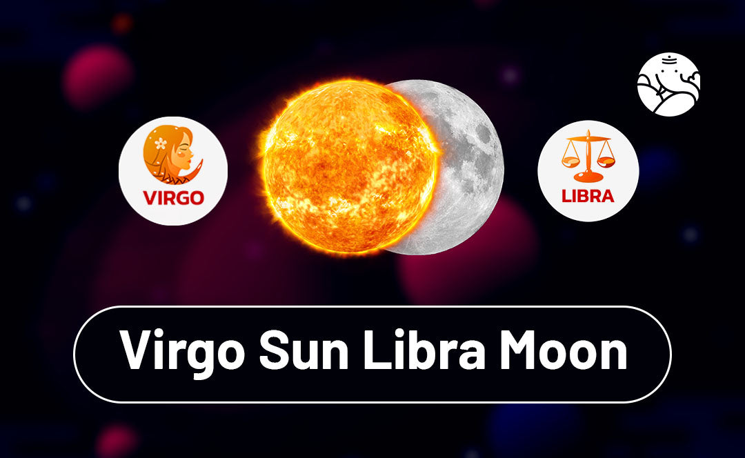 Virgo Sun Libra Moon