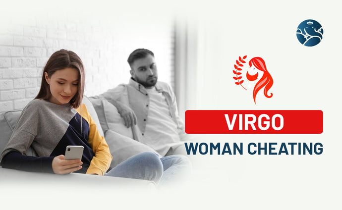 Virgo Woman Cheating