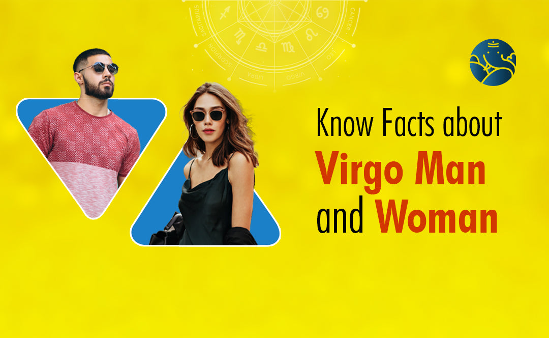 Virgo Facts - Know Facts about Virgo Man and Woman