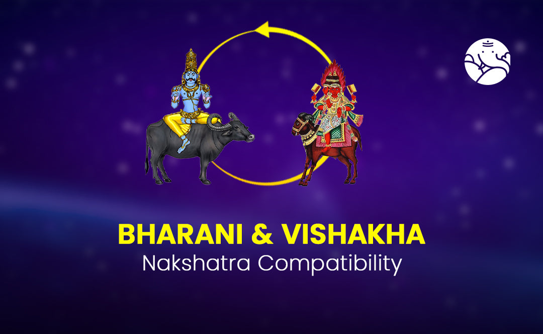 Bharani and Vishakha Nakshatra Compatibility