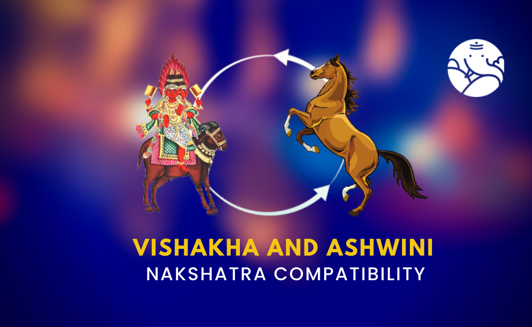 Vishakha and Ashwini Nakshatra Compatibility