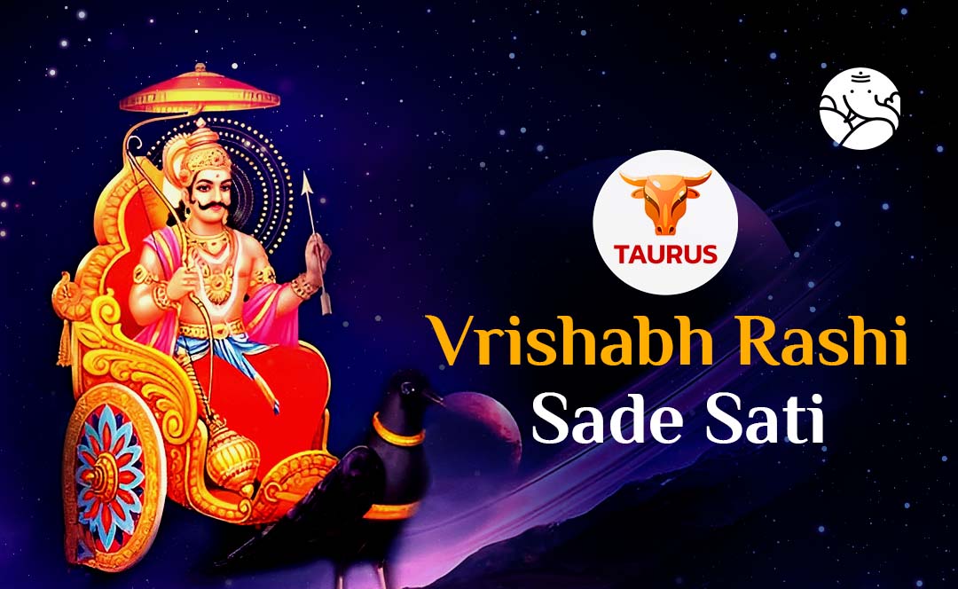 Vrishabh Rashi Sade Sati - Sade Sati For Taurus