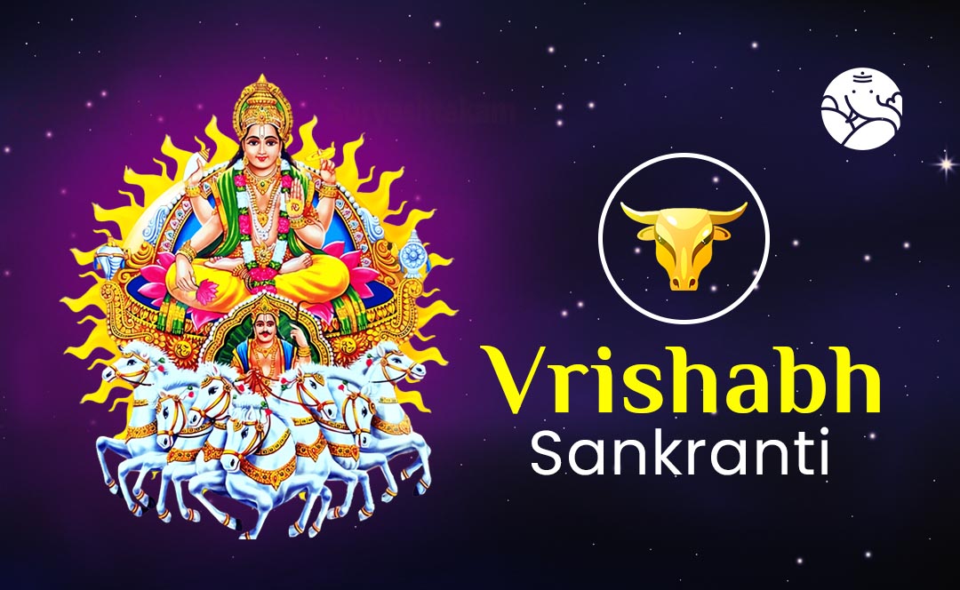 Vrishabh Sankranti - Vrishabha Sankranti