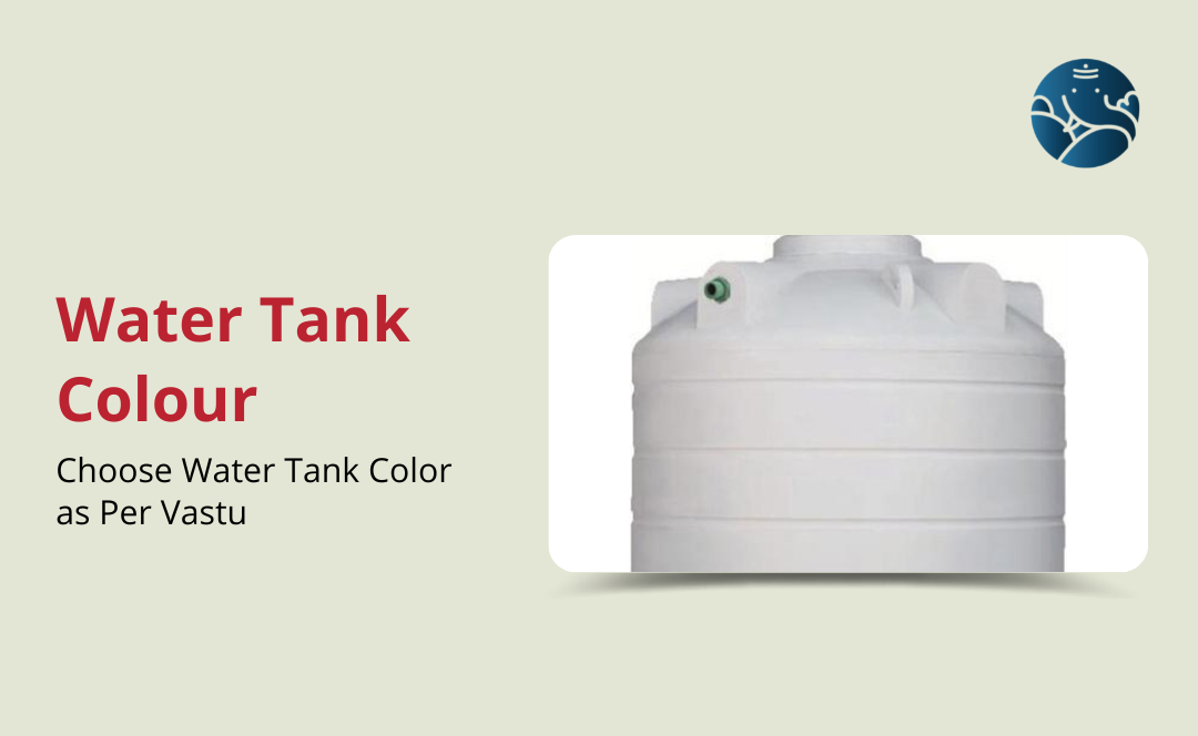 Water Tank Colour: Choose Water Tank Color as Per Vastu