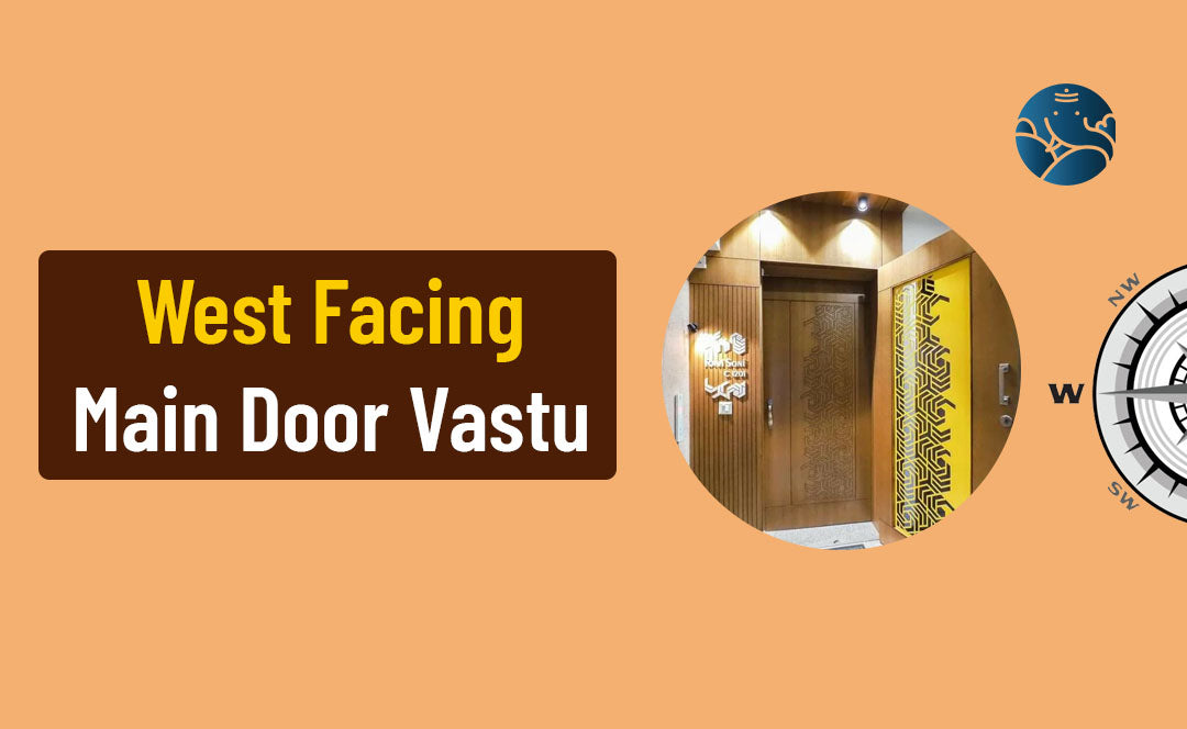 West Facing Main Door Vastu