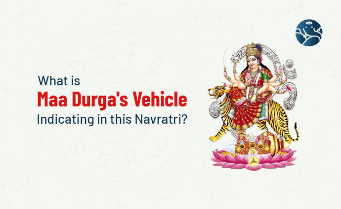 What is Maa Durga's vehicle indicating in this Navratri?