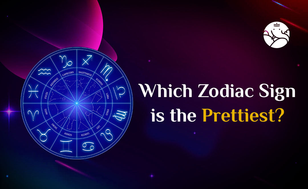 Which Zodiac Sign is the Prettiest?