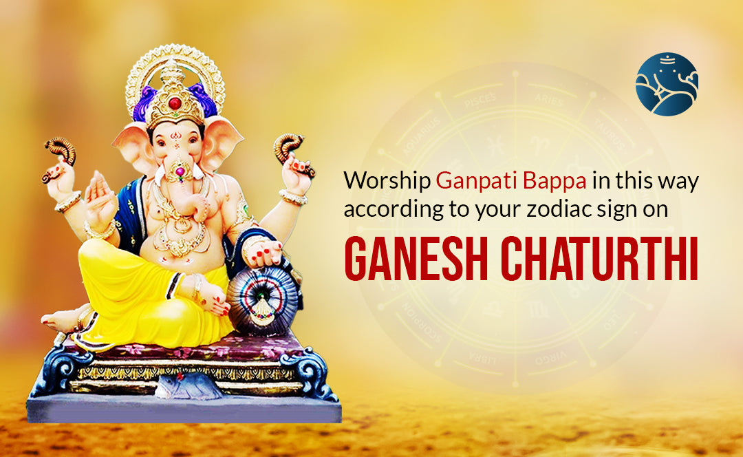 Worship Ganpati Bappa in this way according to your zodiac sign on Ganesh Chaturthi