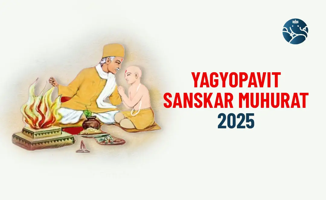 Yagyopavit Sanskar Muhurat 2025