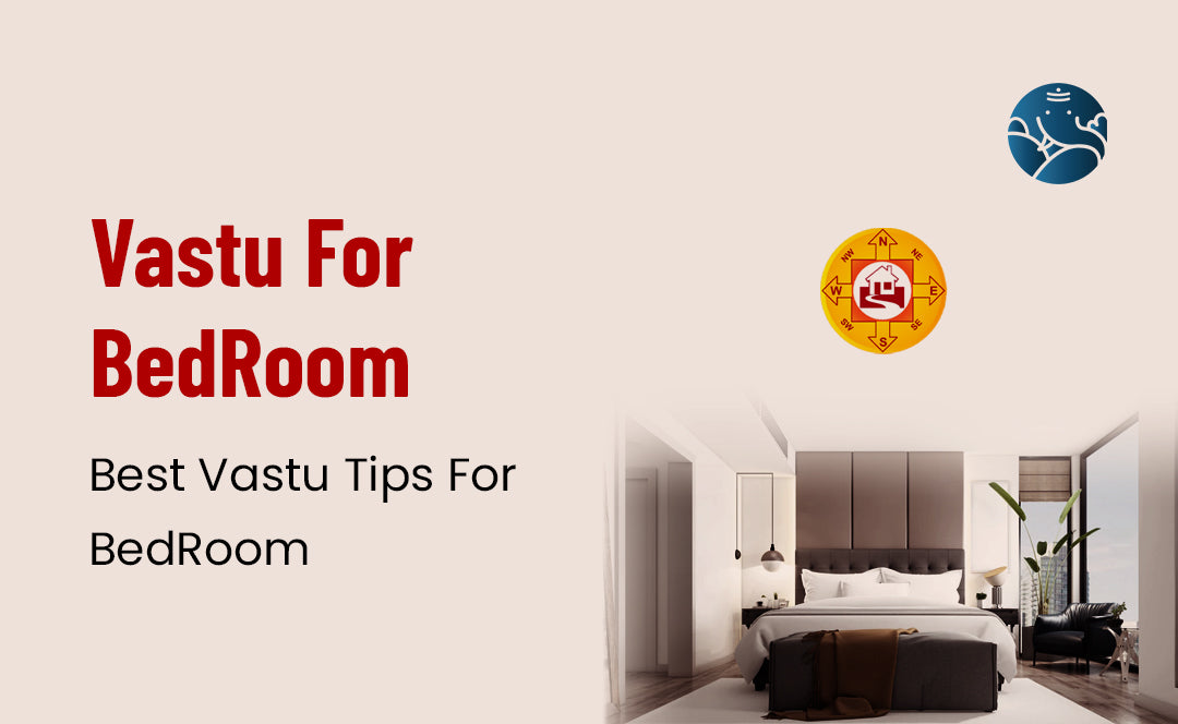 Vastu For Bedroom:  Best Vastu Tips For Bedroom