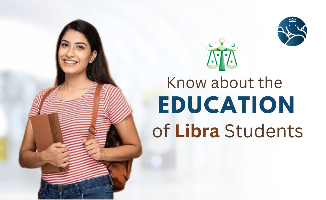 Education of Libra Students - Libra Study