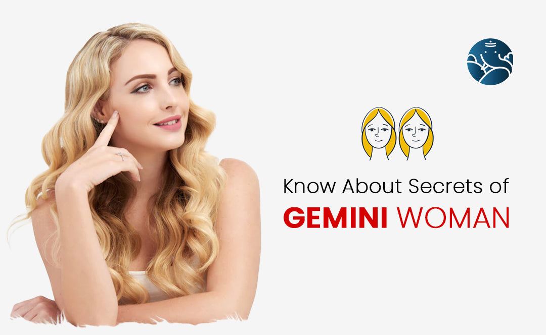 Know About Secrets of Gemini Woman
