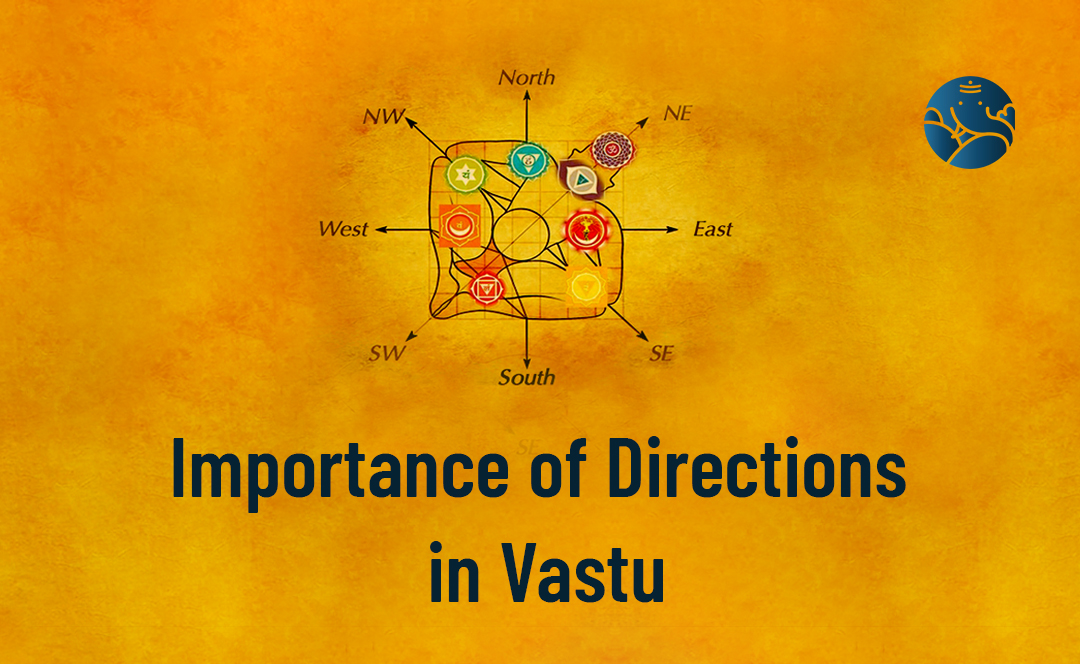 Importance of Directions in Vastu